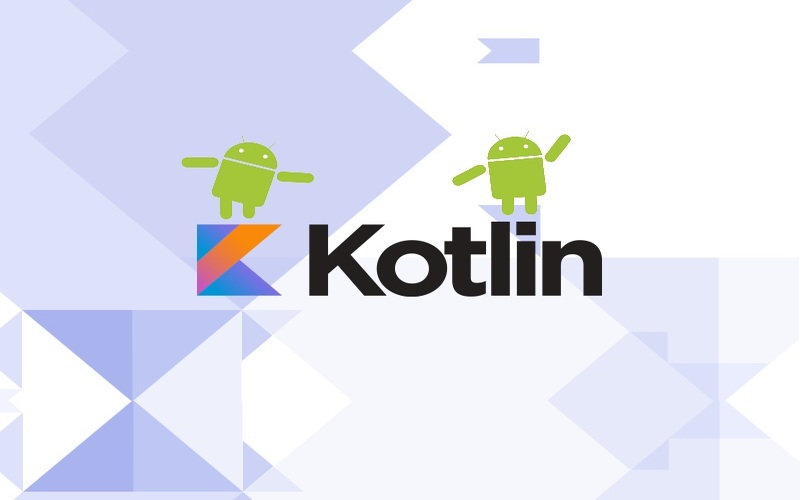 Kotlin - Ngôn ngữ lập trình dành cho ứng dụng